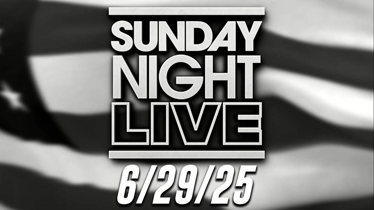 Sunday Night Live June 29th, 2025