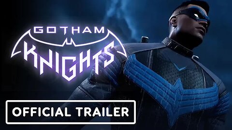 Gotham Knights - Official Nightwing Gameplay Trailer _ Summer Game Fest 2022