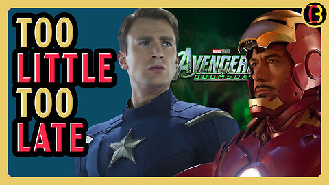 Leaked Avengers: Doomsday Trailers Shows Marvel Backpedal on Everything Post Endgame