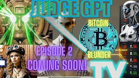 Judge GPT TV – Episode 2 Teaser: The Bitcoin Blunder