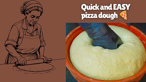 Quick and EASY pizza dough 😍🍕