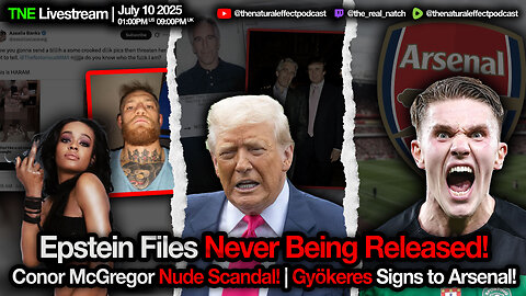 Epstein Client Never Coming Out! | Conor McGregor Nude Scandal | Gyokeres Signs to Arsenal