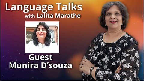 Language Talks - Munira D souza Interviewed by Lalita Marathe.