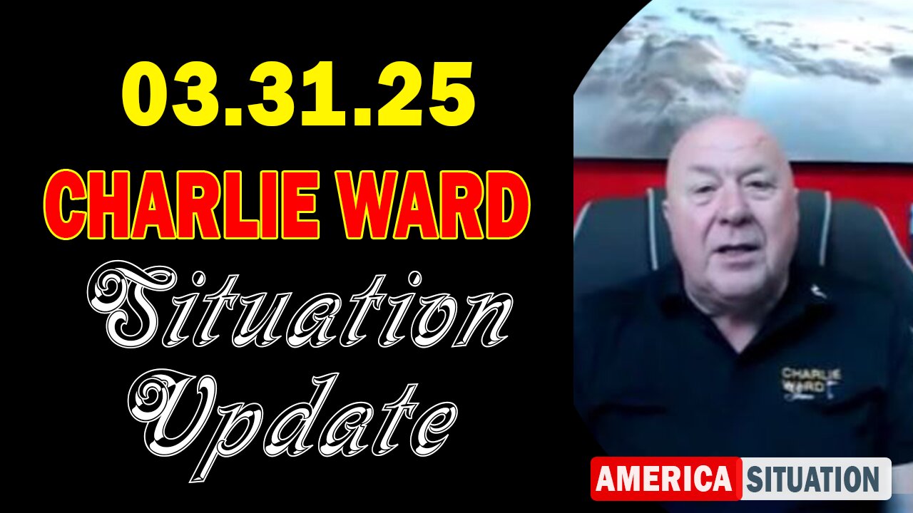 Charlie Ward Situation Update Mar 31: "Charlie Ward Daily News With Paul Brooker & Warren Thornton"