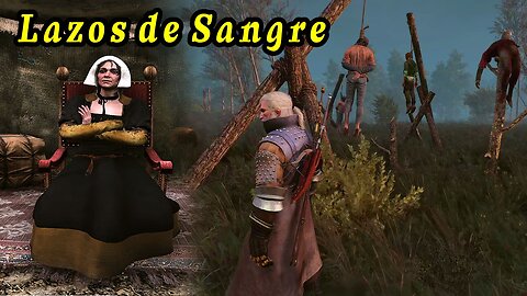The Witcher 3 Wild Hunt ~ Mision Alterna # 54 ~ Lazos de Sangre
