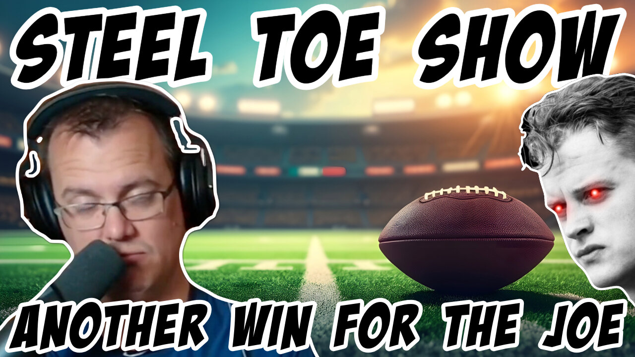 Steel Toe Show: Another Win for the Joe