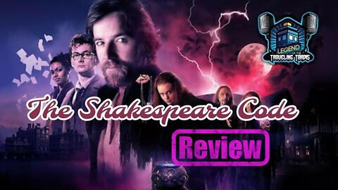 📺 Review: Doctor WHO " The Shakespeare Code"