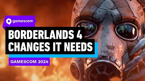 Borderlands 4 - Everyone is Hoping for Big Changes _ gamescom 2024