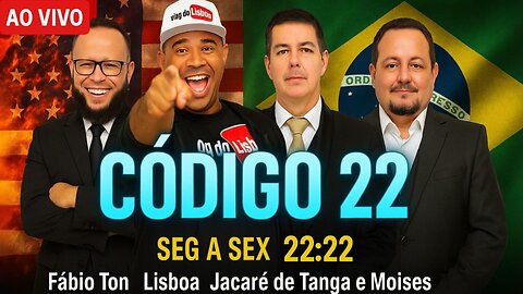 CÓDIGO 22: Lisboa, Jacaré de Tanga – Moises Pátria e Defesa e Fábio Ton 07/08/25