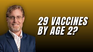 💉 29 Shots by Age 2?! Dr. Ardis Exposes the Vaccine Industry 🧠🔥