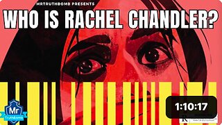 WHO IS RACHEL CHANDLER ? - (DOCUMENTARY)🚨WARNING DISTURBING CONTENT🚨