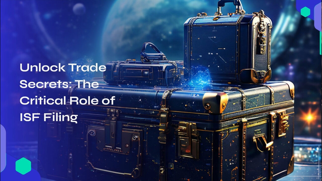 Securing Global Trade: The Crucial Role of Importer Security Filing