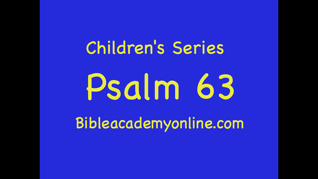 CS Psalm 63