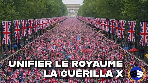 UNIFIER le ROYAUME - La Guérilla X - Actualités et géopolitique - 17/9/25