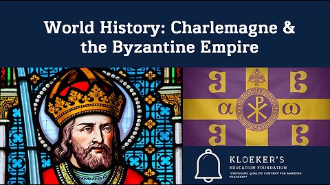 World History: Charlemagne & The Byzantine Empire Lesson
