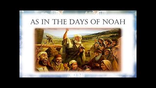 As in the Days of Noah - Dreaming of Heaven