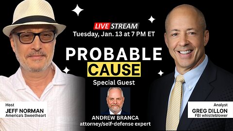 Probable Cause Ep. 14 (streams live on Jan. 13 at 7 PM ET)