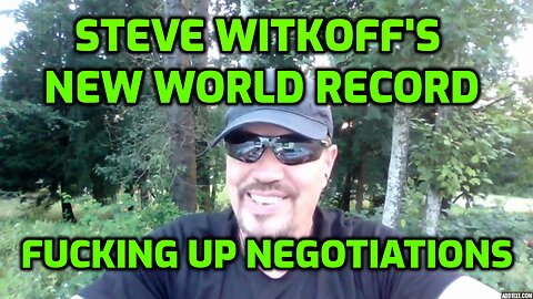 STEVE WITKOFF'S NEGOTIATION PREMATURE EJECTULATION PROBLEM (SHARE)