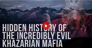Veterans Today (Preston James, Ph.D) - The Hidden History of the Incredibly Evil Khazarian Mafia