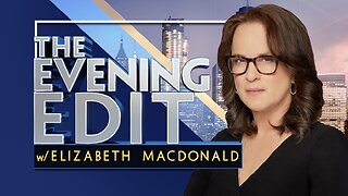 The EVENING EDIT with Elizabeth Macdonald (Full Episode) June 2, 2025