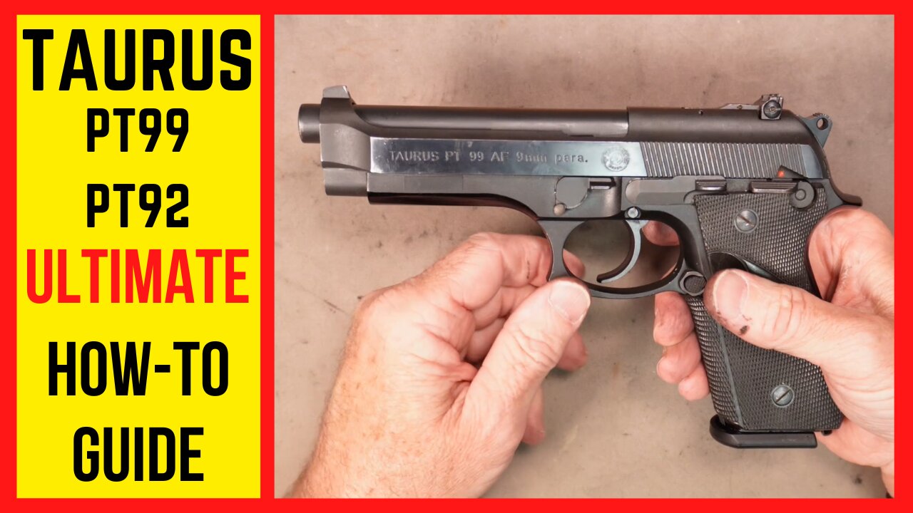 Taurus PT-99 or PT-92 Ultimate Maintenance Video