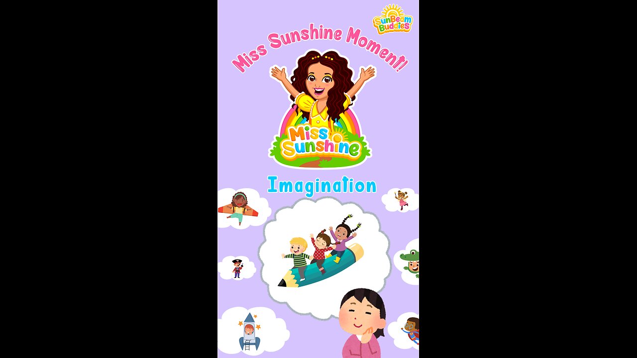 Imagination For Kids ☀️