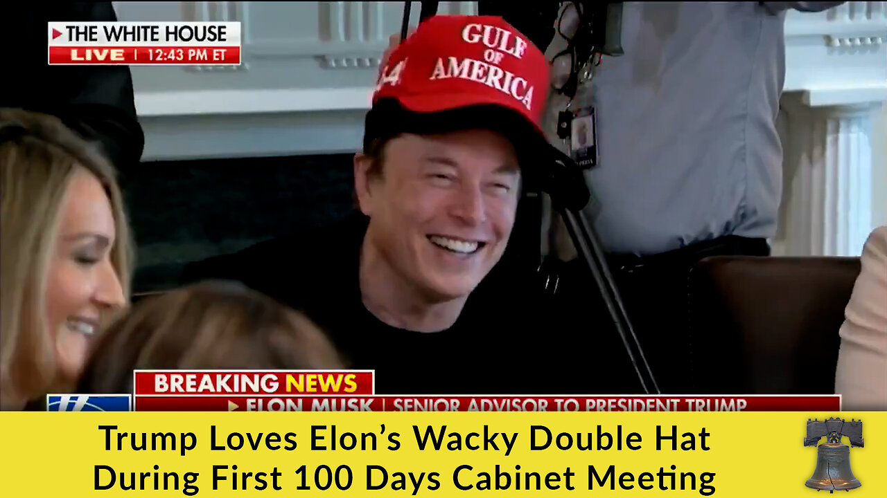 Trump Loves Elon’s Wacky Double Hat During First 100 Days Cabinet Meeting