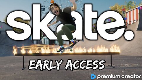 SKATE EARLY ACCESS🛹| SICK TRICKS AND JAM SESSIONS🔥| I APPRECIATE YOU💙