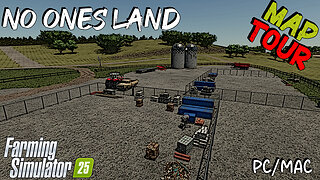 Map Tour | No Ones Land | Farming Simulator 25