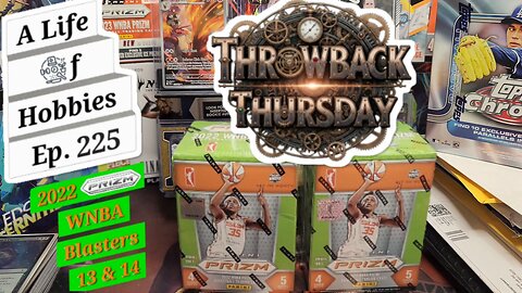 Throwback Thursday ft 2022 Prizm WNBA, Blasters 13 & 14 e225