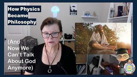 Video 10: MPD – How Physics became Philosophy