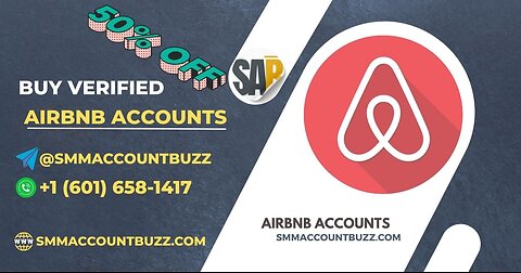 What should I check before buy Verified Airbnb Accounts?