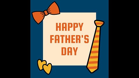 Happy Father’s Day