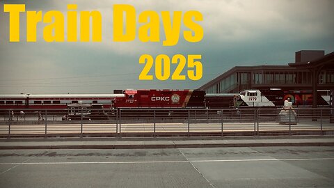 Train Days 2025 at Union Depot - Saint Paul, MN