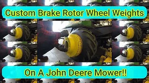 John Deere Mower Wheel Weight Fabrication