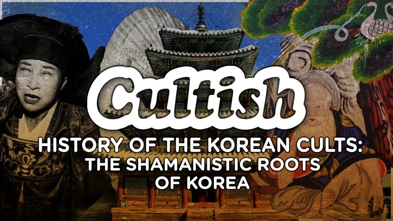 322. History of the Korean Cults: The Shamanistic Roots of Korea