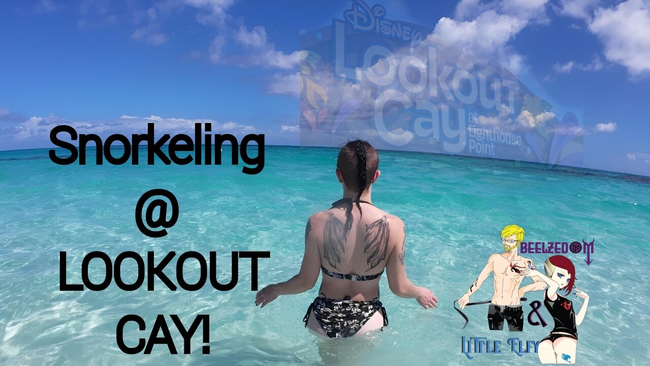 Snorkeling @ LookOut Cay 2024!