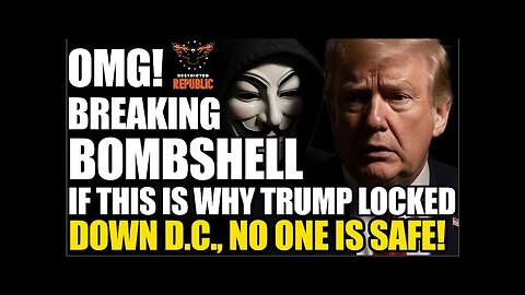 OMG! BREAKING BOMBSHELL! Trump’s DC Lockdown Reason EXPOSED – Everyone at Risk!