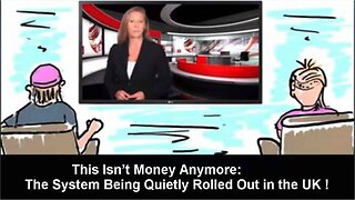 This Isn’t Money Anymore: The System Being Quietly Rolled Out in the UK !