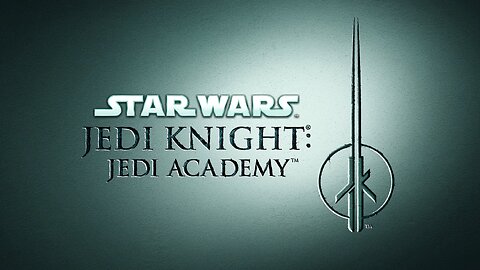 Let's Play! Star Wars Jedi Knight: Jedi Academy Part 1