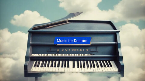 Doctor Calm Series Ep 1 – 3 Hour Piano Clouds Relaxation for Doctors & Healthcare Heroes