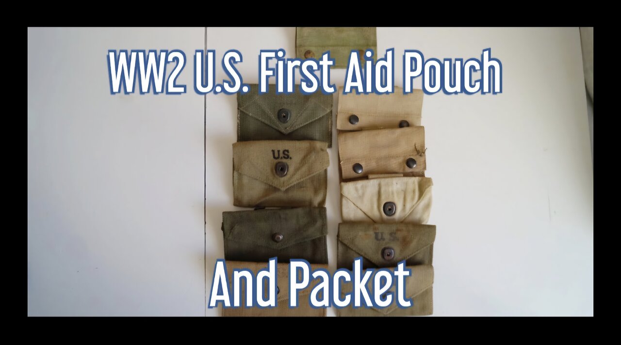World War One and Two U.S. First Aid Packet and Pouch Development