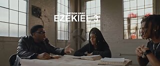 Bryson Gray - Ezekiel 3 feat. Kidd Lee‬ & Noble Officiall‬