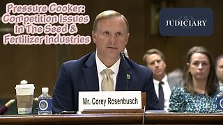Pressure Cooker: Competition Issues in the Seed & Fertilizer Industries - October 28, 2025