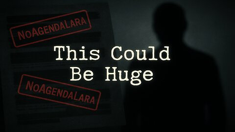 This Could Be Huge… The Investigation Nobody’s Talking About 😈 | NoAgendaLara