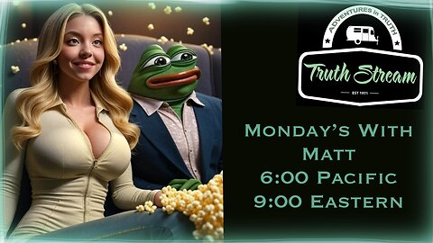 Monday’s with Matt, current events, join us in Ireland #476