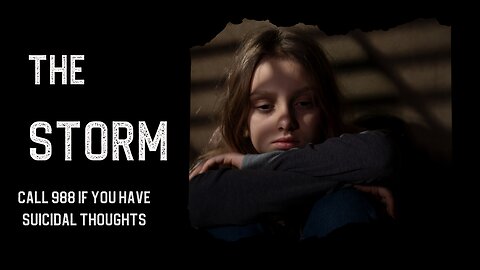 The Storm: Fighting Teen Depression: Need Help? Call Suicide Hotline at 988