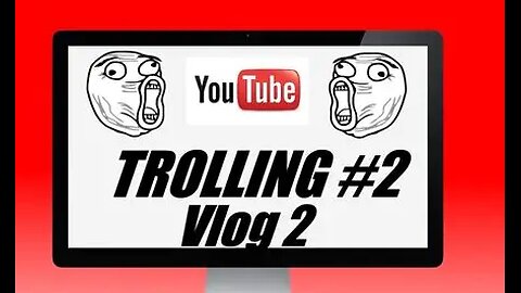 Random thoughts Trolling on YouTube
