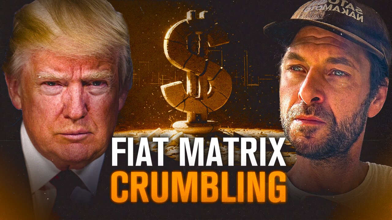 Trump vs The Fiat Matrix: Bitcoin Wins the Future | The Great Awakening