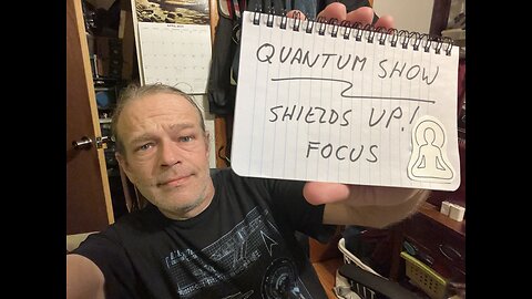 Quantum Show, Shield up! Focus